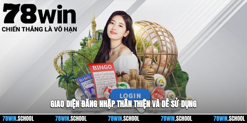 Giao diện đăng nhập dễ sử dụng, thân thiện với người dùng